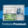 Réfrigerateur Finitions Premium Réfrigerateur Finitions Premium