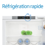 Réfrigérateur / Congélateur encastrable Fonction réfrigération rapide Réfrigérateur / Congélateur encastrable Fonction réfrigération rapide